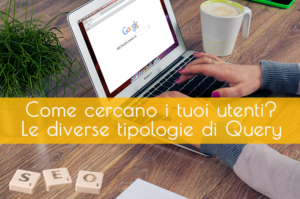 Google e le diverse query di ricerca