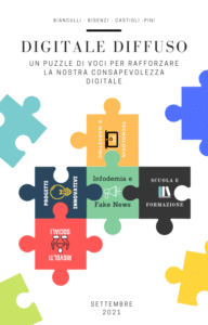 DIGITALE DIFFUSO Un puzzle di voci per rafforzare la nostra consapevolezza digitale