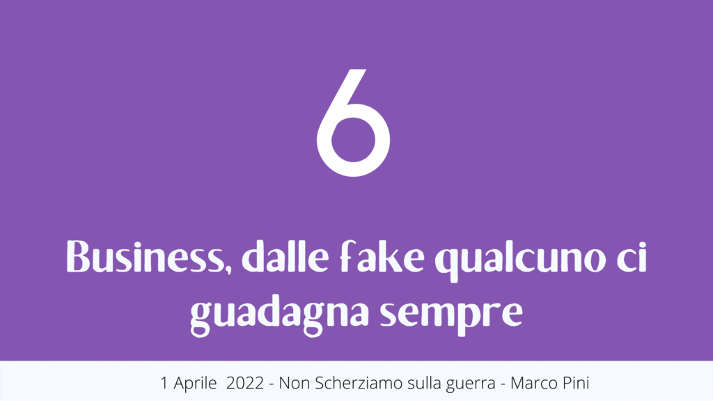 Business, dalle fake qualcuno ci guadagna sempre