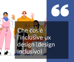 che cosa si intende per ux design inclusivo